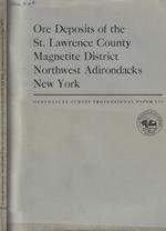 Ore Deposits of the St. Lawrence Country Magnetite District Northwest Adirondacks New York