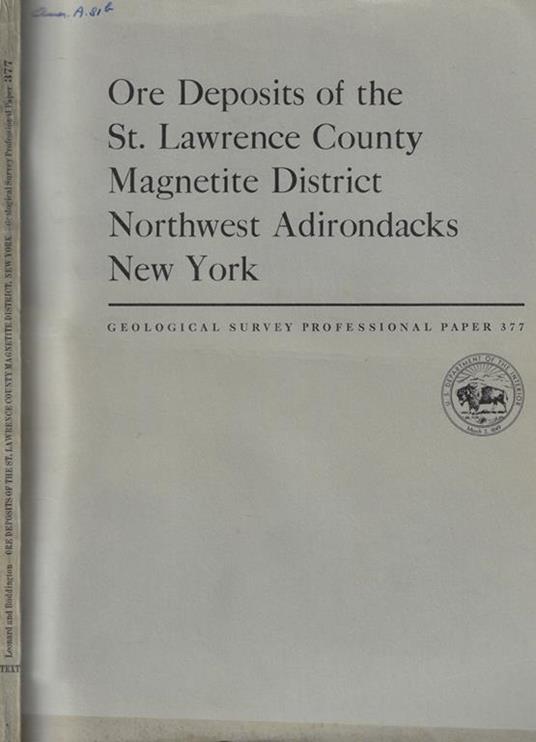 Ore Deposits of the St. Lawrence Country Magnetite District Northwest Adirondacks New York - copertina