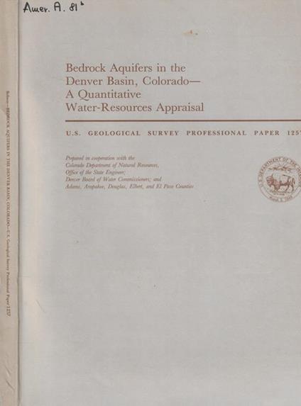 Bedrock Aquifers in the Denver Basin, Colorado- A Quantitative Water- Resources Appraisal - copertina