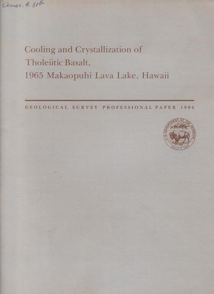 Cooling and Crystallization of Tholeiitic Basalt, 1965 Makaopuhi Lava lake, Hawaii - copertina