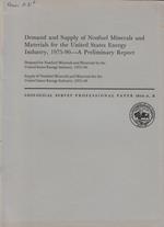 Demand and Supply of Nonfuel Minerals and Materials for the United States Energy Industry, 1975-90- A preliminary Report