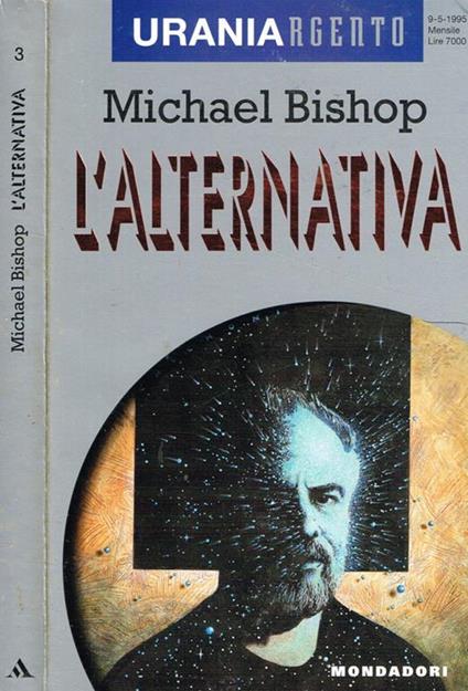 L' alternativa - Michael Bishop - copertina