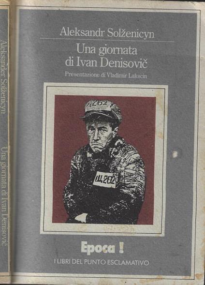 Una giornata di Ivan Denisovic - Aleksandr Solzenicyn - copertina