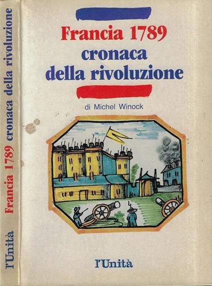 Francia 1789 - Michel Winock - copertina