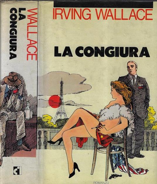 La congiura - Irving Wallace - copertina