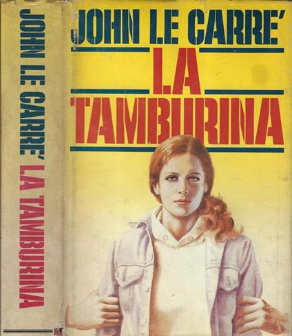 La tamburina - John Le Carré - copertina