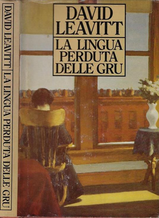 La lingua perduta delle gru - David Leavitt - copertina