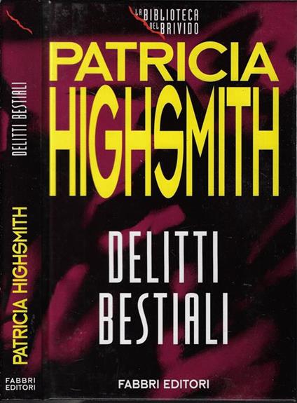 Delitti bestiali - Patricia Highsmith - copertina