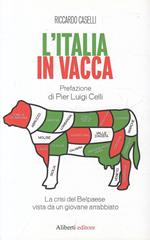 L' Italia in Vacca Crisi Belpaese