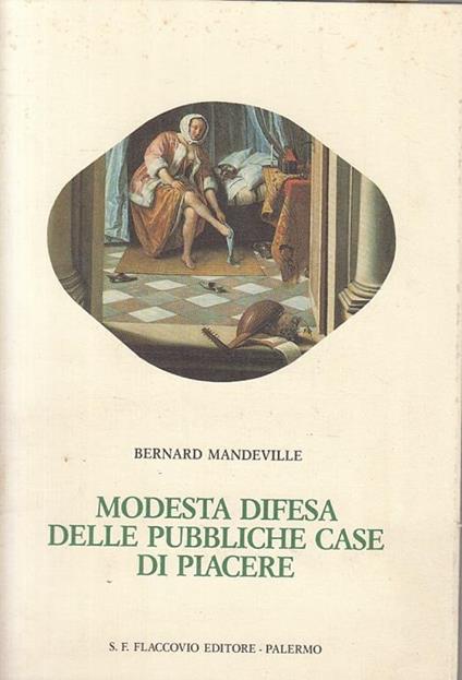 Modesta Difesa Pubbliche Case di Piacere - Bernard Mandeville - copertina