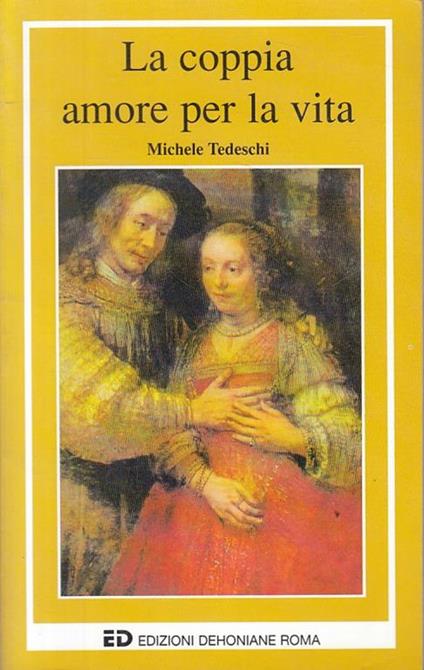 La Coppia Amore per La Vita - Tedeschi - copertina