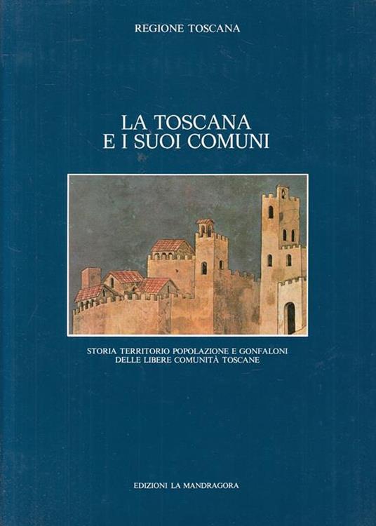 La Toscana e I Suoi Comuni - copertina