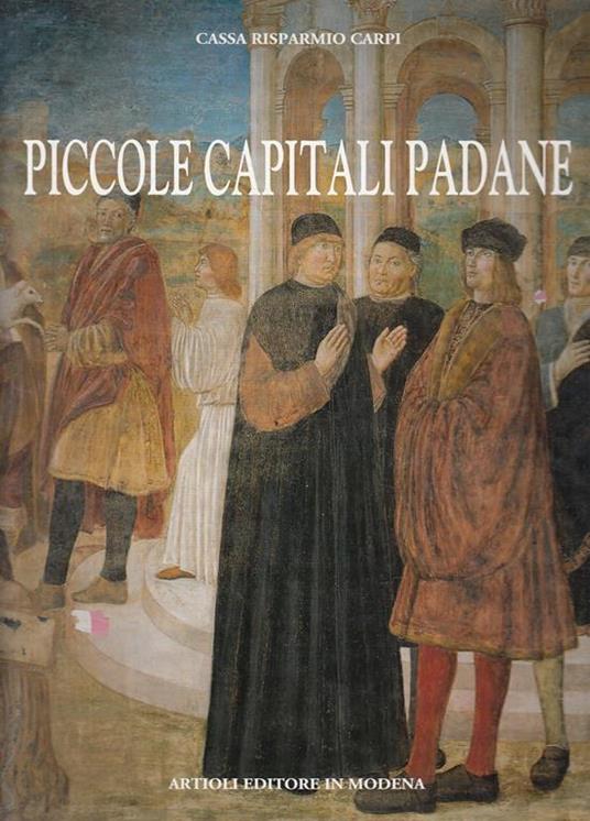Piccole Capitali Padane Fotografie- Parmiggiani- Artioli - copertina