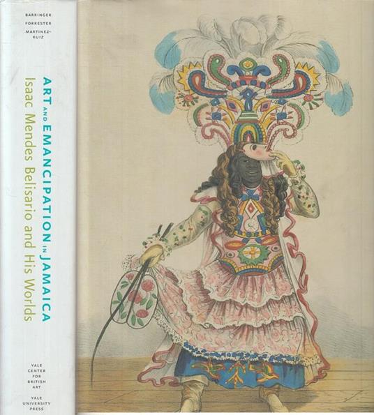 Art And Emancipation in Jamaica Belisario - copertina