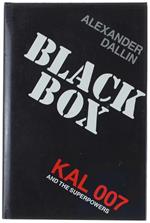 BLACK BOX. KAL 007 and the Superpowers