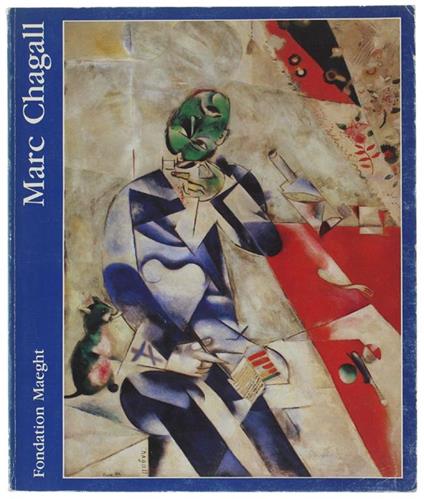 MARC CHAGALL. Rétrospective de l'oeuvre peint. 7 juillet - 15 octobre 1984 - Collectif - copertina