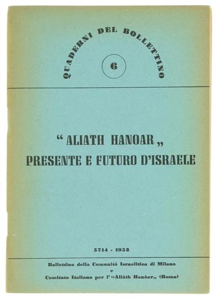 ALIATH HANOAR PRESENTE E FUTURO D'ISRAELE - copertina