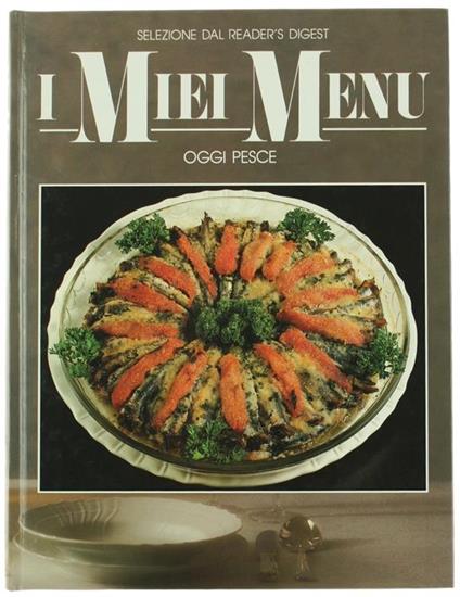 I MIEI MENU: OGGI PESCE - copertina