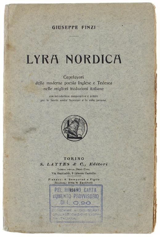 LYRA NORDICA. Capolavori della moderna poesia Inglese e Tedesca nelle migliori traduzioni italiane - Giuseppe Finzi - copertina