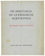 VIE SPIRITUELLE DE LA RELIGIEUSE AUJOURD'HUI