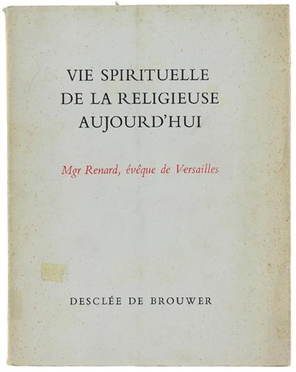 VIE SPIRITUELLE DE LA RELIGIEUSE AUJOURD'HUI - copertina
