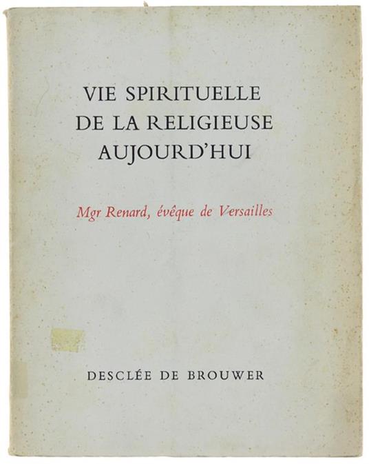 VIE SPIRITUELLE DE LA RELIGIEUSE AUJOURD'HUI - copertina
