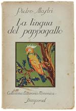 La LINGUA DEL PAPPAGALLO. Cronache borghigiane di prima della guerra