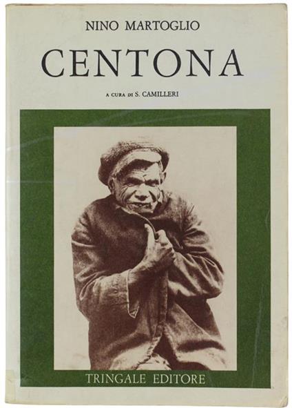 CENTONA. Raccolta di poesie siciliane. Introduzione di Salvatore Camilleri - Nino Martoglio - copertina