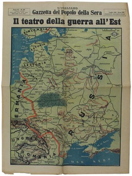 Il TEATRO DELLA GUERRA ALL'EST - Gazzetta del Popolo della Sera, 12/13 luglio 1941. - copertina