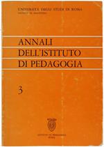 ANNALI DELL'ISTITUTO DI PEDAGOGIA - 3