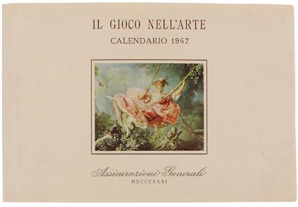Il GIOCO NELL'ARTE. Calendario 1967. - copertina