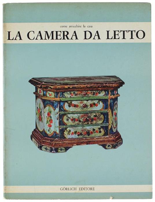 La CAMERA DA LETTO. Come arricchire la casa - copertina