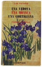 Una VEDOVA - UNA MONACA - UNA CORTIGIANA e altre Famose Novelle Cinesi