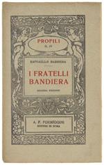 I FRATELLI BANDIERA