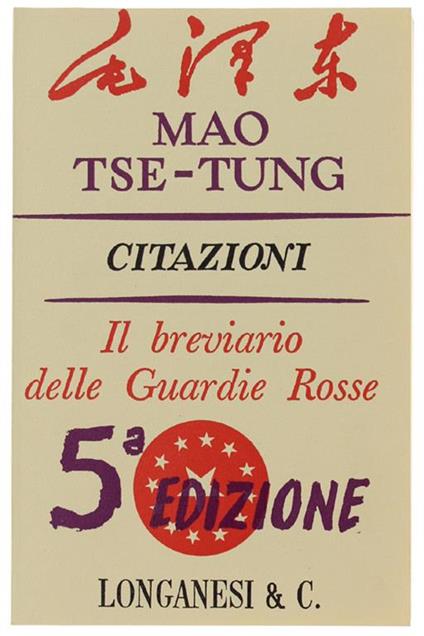 CITAZIONI DI MAO TSE-TUNG. Il breviario delle Guardie Rosse - Tse-tung Mao - copertina