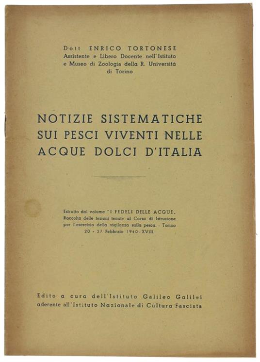 NOTIZIE SISTEMATICHE SUI PESCI VIVENTI NELLE ACQUE DOLCI D'ITALIA. Estratto - Enrico Tortonese - copertina