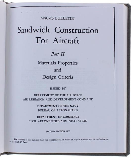 SANDWICH CONSTRUCTION FOR AIRCRAFT. Part II: Materials Properties and Design Criteria. ANC-23 BULLETIN. 2nd edition 1955 - copertina