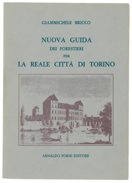 NUOVA GUIDA PER LA CITTA' DI TORINO - Giammichele Briolo - copertina