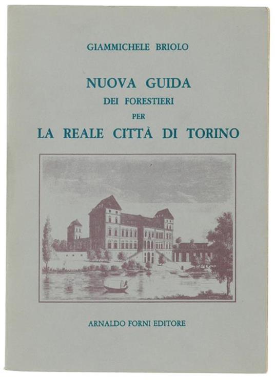 NUOVA GUIDA PER LA CITTA' DI TORINO - Giammichele Briolo - copertina