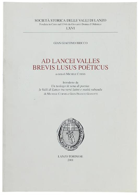 AD LANCEI VALLES BREVIS LUSUS POETICUS. A cura di Michele Curnis - copertina