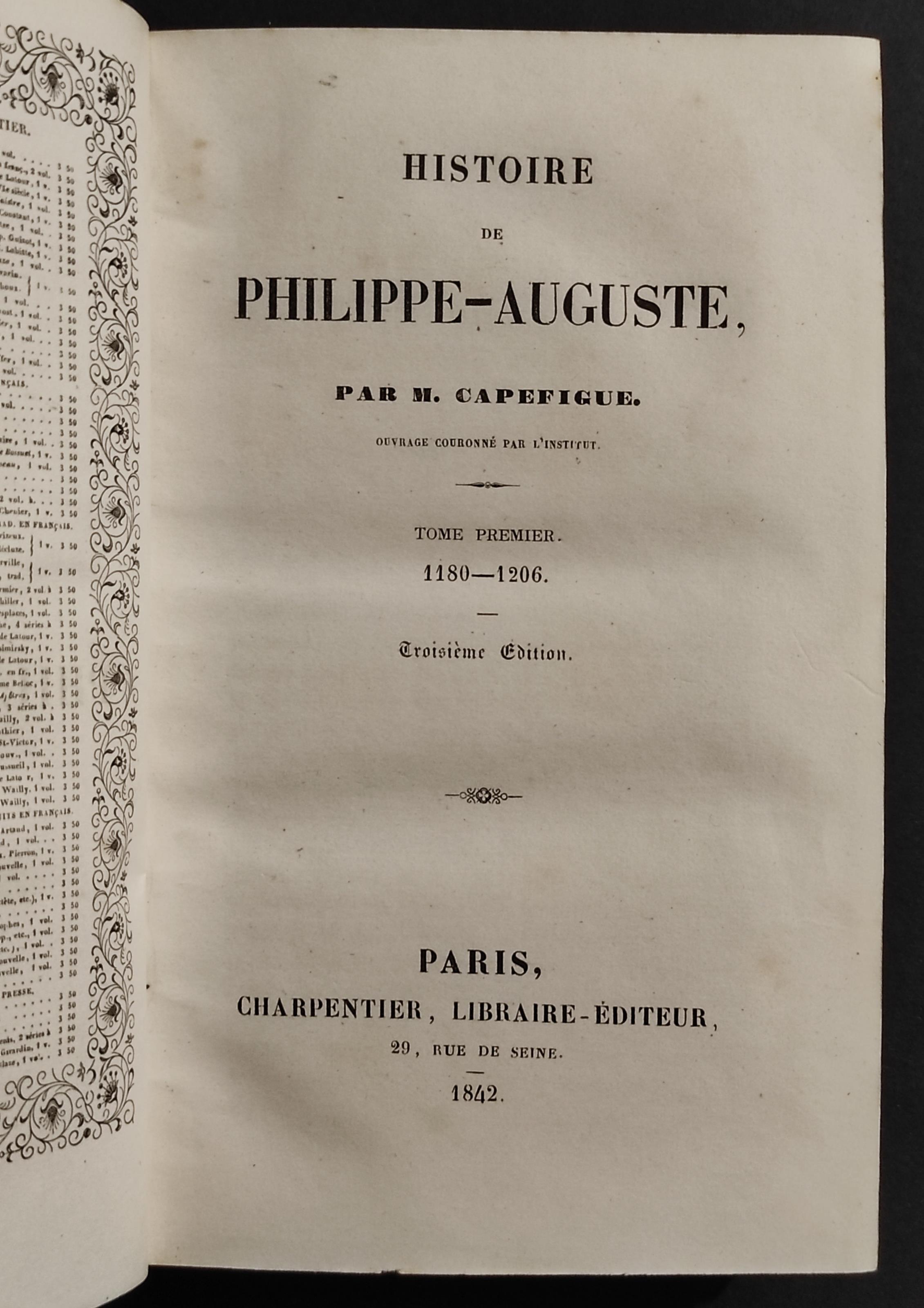 Histoire de Philippe-Auguste - M. Capefigue - Ed. Charpentier - 1842 - 2 Vol