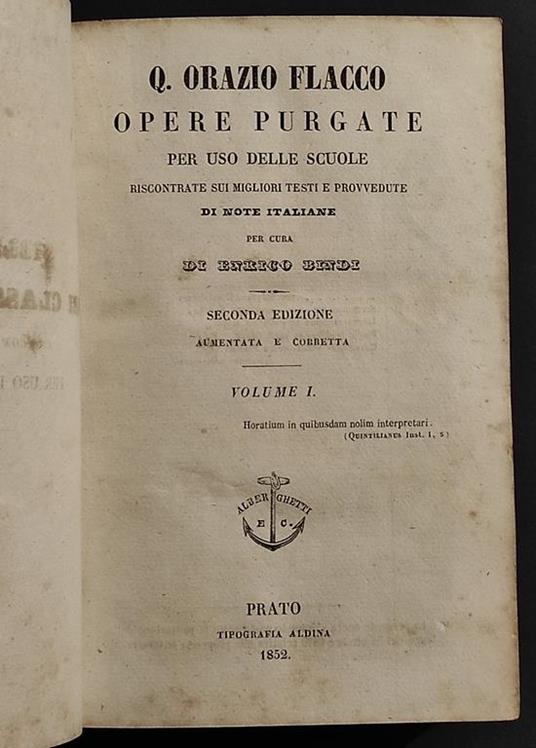 Opere Purgate - Orazio Flacco - E. Bindi - Tip. Aldina 1852 - 2 Vol in 1 - Q. Flacco Orazio - copertina