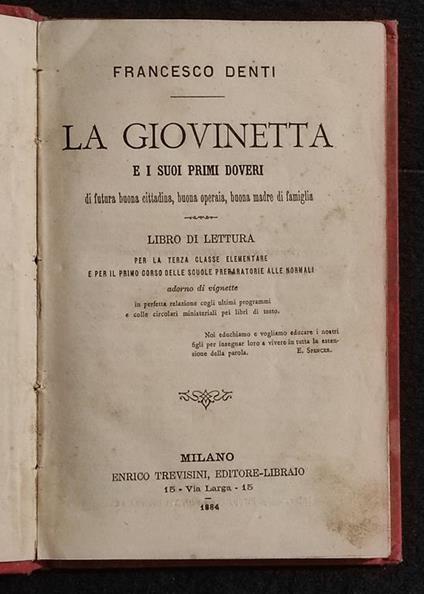 La Giovinetta e i suoi Primi Doveri - F. Denti - Ed. Trevisini - 1884 - Francesco Denti - copertina