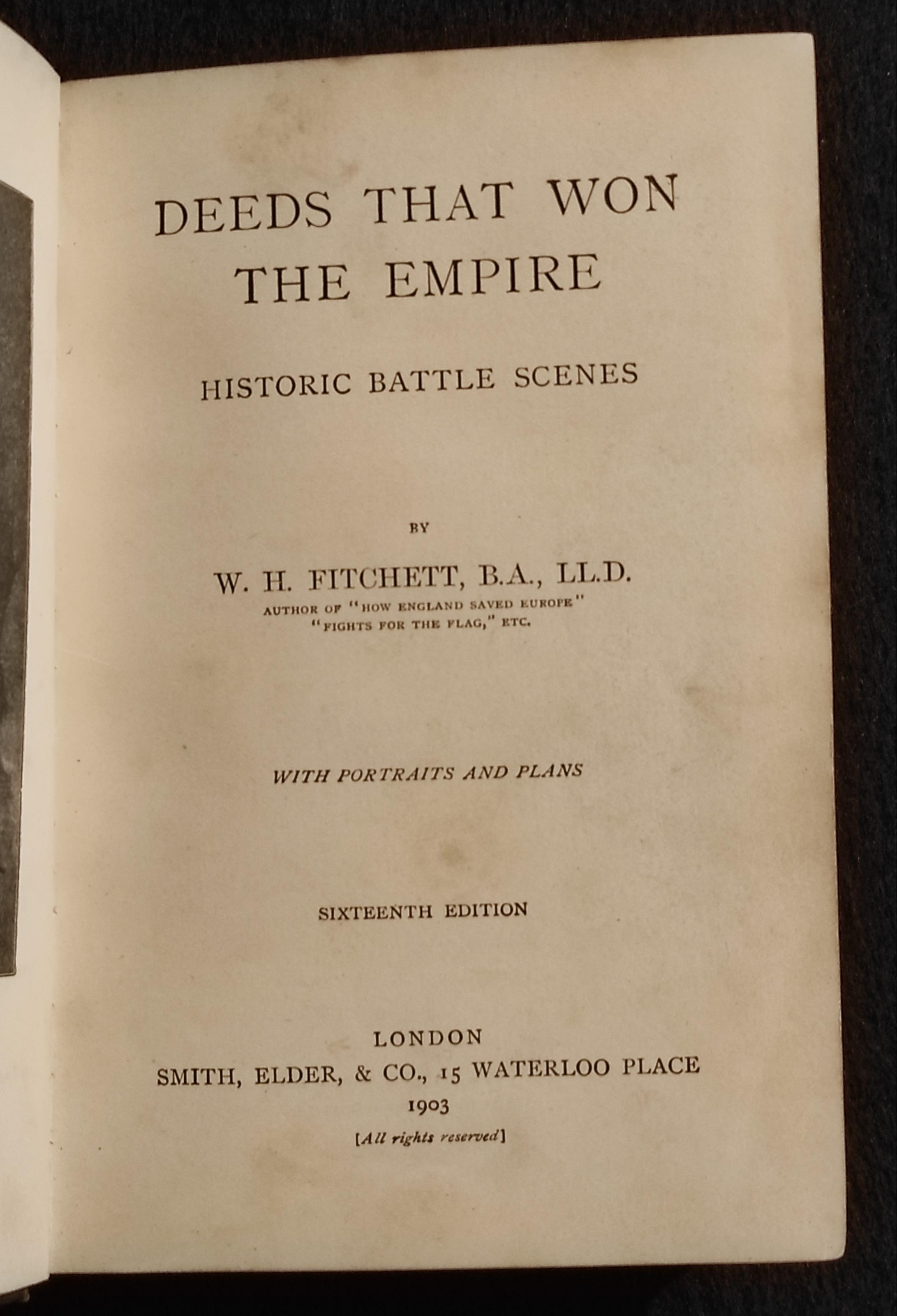 Deeds That Won The Empire - Fitchett - Smith Elder & Co - 1903