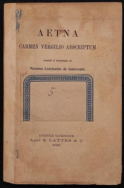 Aetna - Carmen Vergilio Adscriptum - M. L. De Gubernatis - Lattes - 1911 - copertina