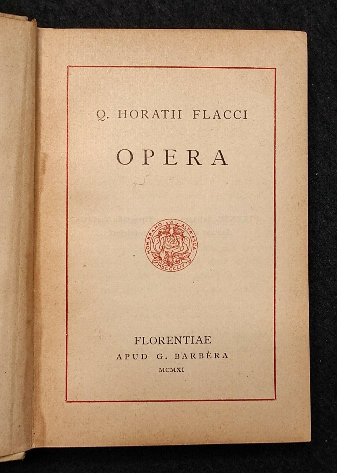Horatii Flacci - Opera - Barbèra - 1911