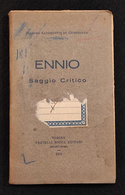 Ennio - Saggio Critico - M. Lenchantin De Gubernatis - Ed. Bocca - 1915 - copertina