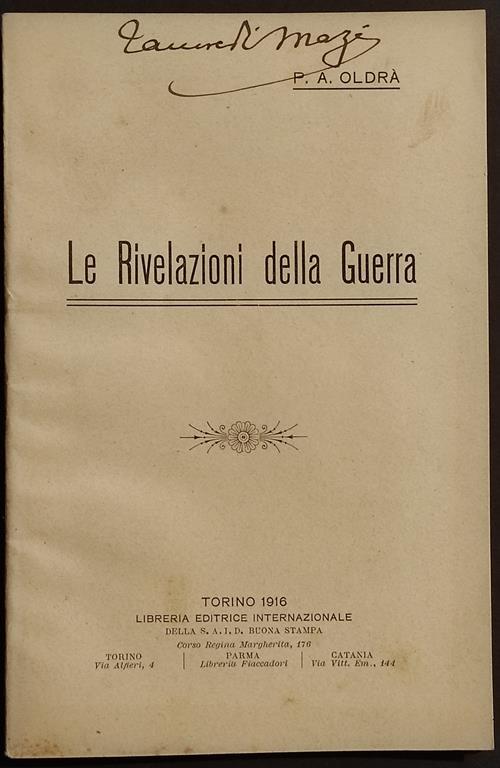 Le Rivelazioni della Guerra - P.A. Oldrà - Lib. Ed. Internazionale - 1916 - copertina