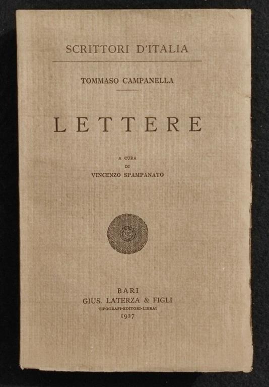 Scrittori d'Italia - Lettere - Campanella - Laterza - 1927 - Tommaso Campanella - copertina
