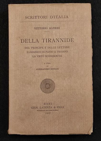 Scrittori d'Italia - Della Tirannide - V. Alfieri - Laterza - 1927 - Vittorio Alfieri - copertina